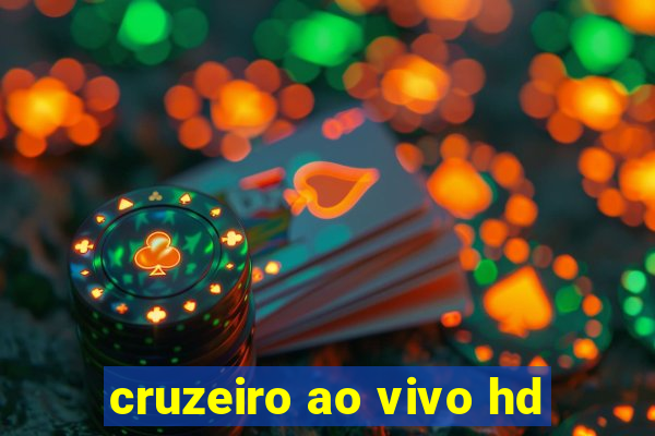 cruzeiro ao vivo hd